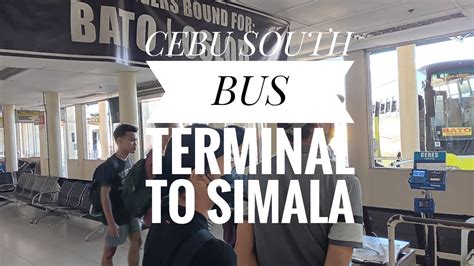 Cebu South Bus Terminal to Simala .